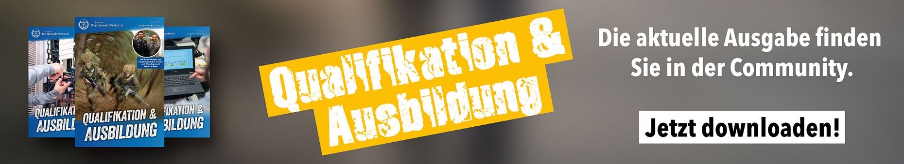 Banner Qualifikation & Ausbildung: Jetzt aktuelle Ausgabe downloaden.