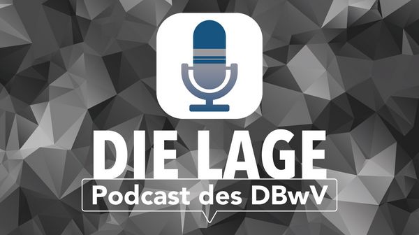 Die Lage - Podcast des Deutschen BundeswehrVerbandes