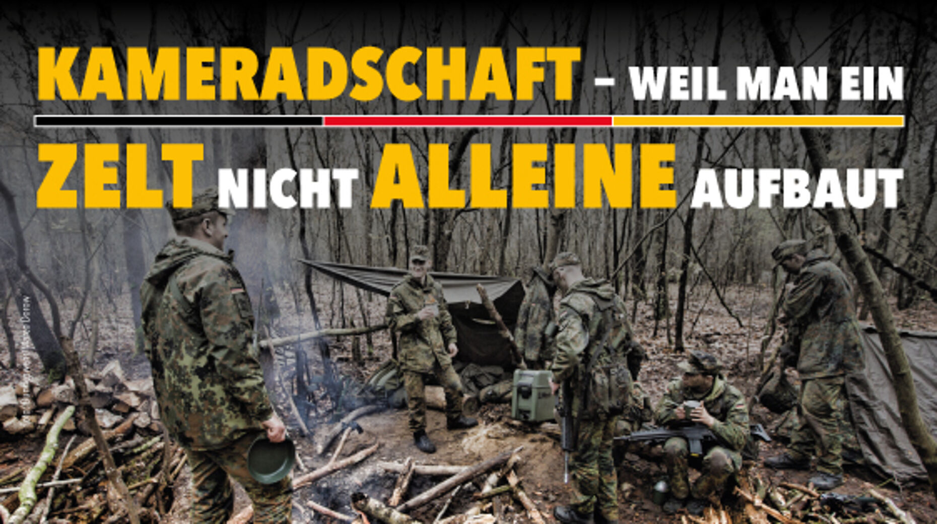 Kameradschaft – weil man ein Zelt nicht alleine aufbaut. Foto: Bundeswehr/Marco Dorow