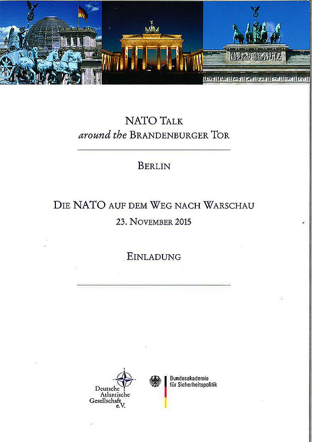 Unter dem Motto „Die Nato auf dem Weg nach Warschau“ fand Anfang der Woche der „Nato Talk around the Brandenburger Tor“ im traditionsreichen Berliner Hotel Adlon am Pariser Platz statt.