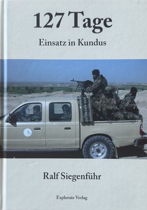 2024 erschien das Buch „127 Tage Einsatz in Kundus". Foto: privat